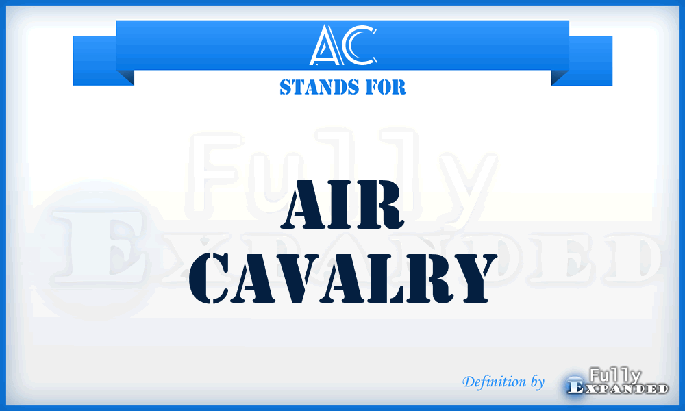 AC - Air Cavalry
