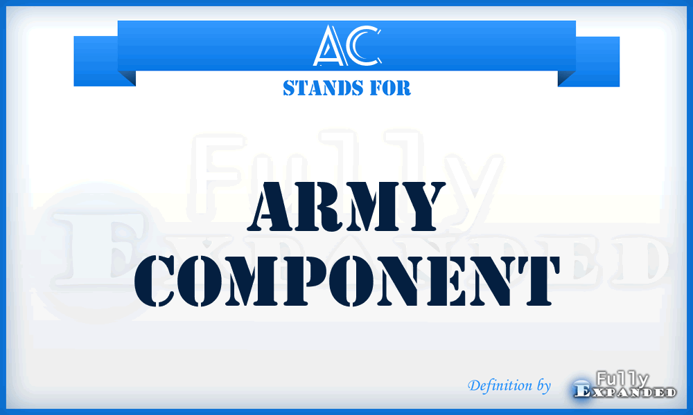 AC - Army Component