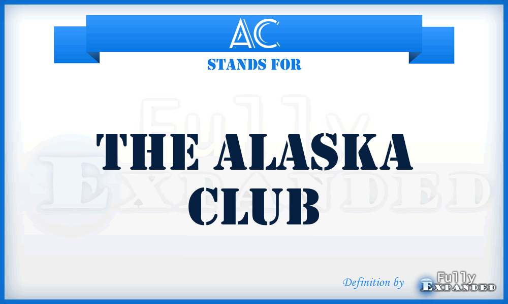 AC - The Alaska Club