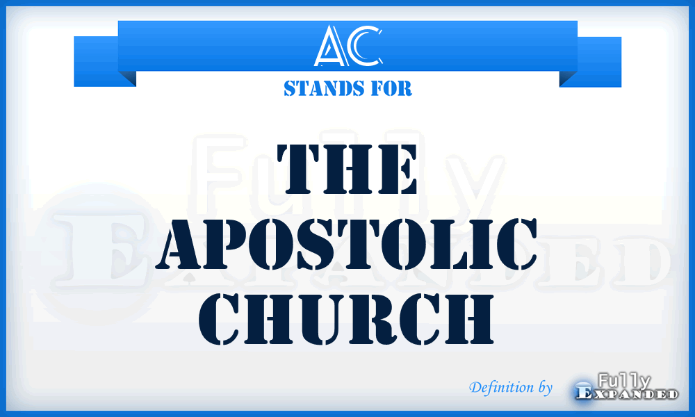 AC - The Apostolic Church