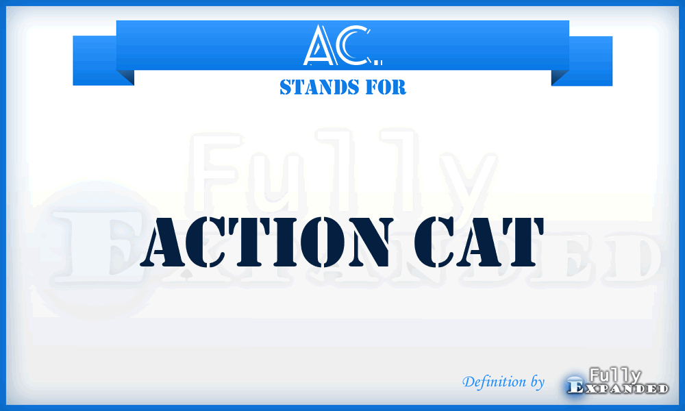 AC. - Action Cat