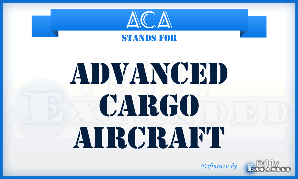 ACA - Advanced Cargo Aircraft