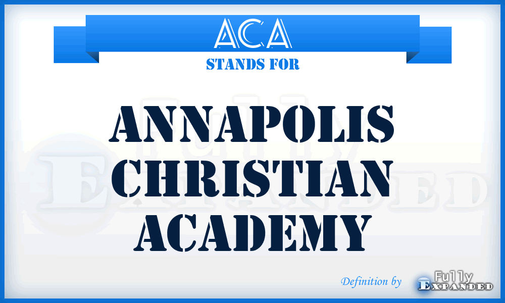 ACA - Annapolis Christian Academy