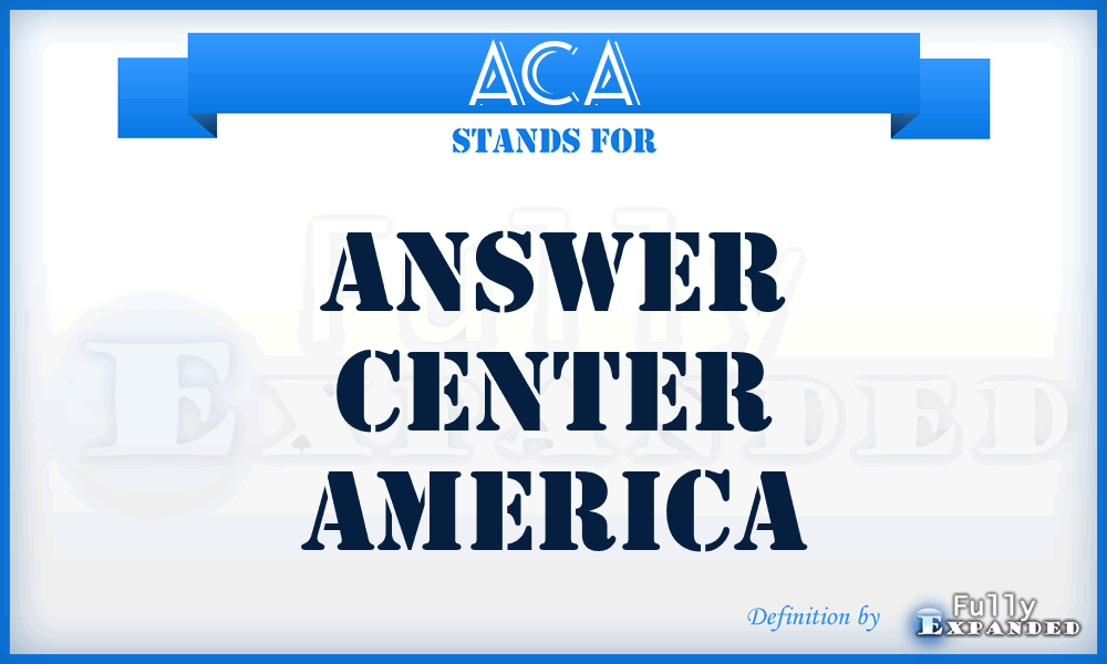 ACA - Answer Center America