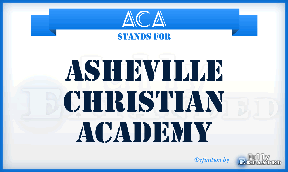 ACA - Asheville Christian Academy
