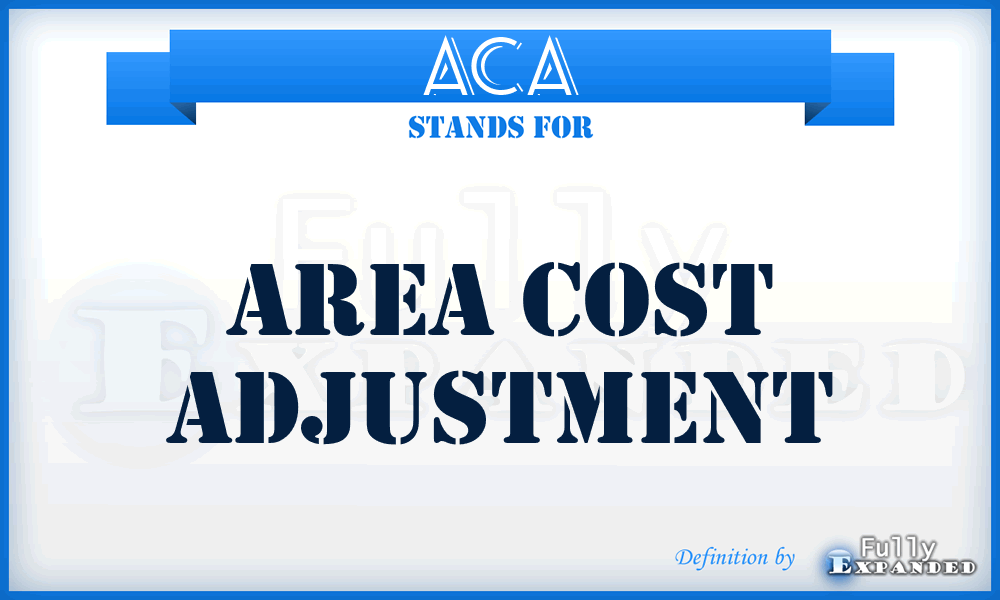 ACA - Area Cost Adjustment