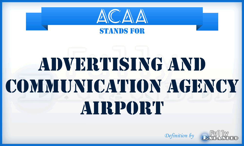 ACAA - Advertising and Communication Agency Airport