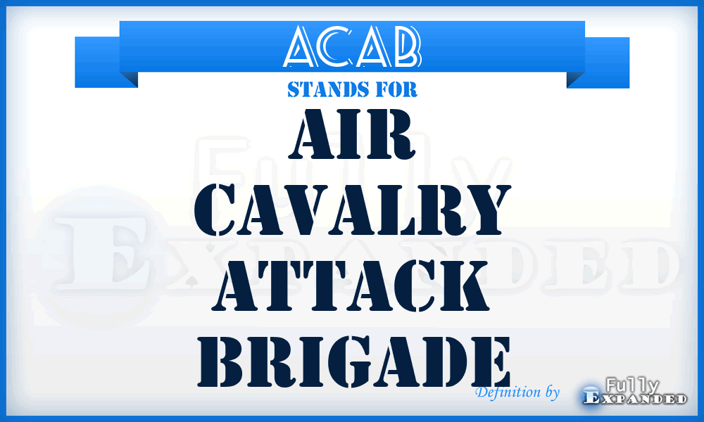 ACAB - air cavalry attack brigade