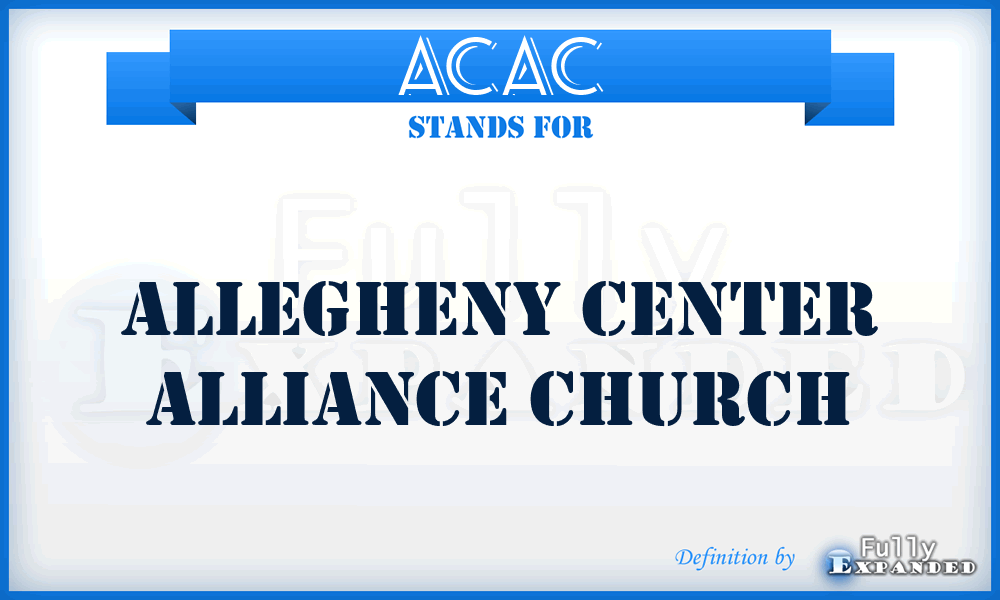 ACAC - Allegheny Center Alliance Church