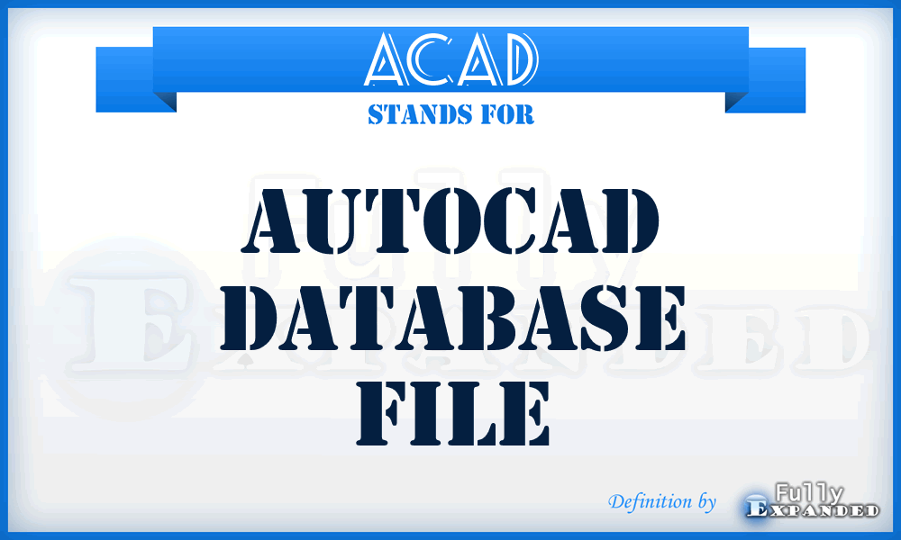 ACAD - AutoCAD database file