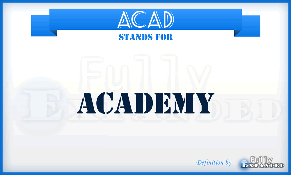 ACAD - academy