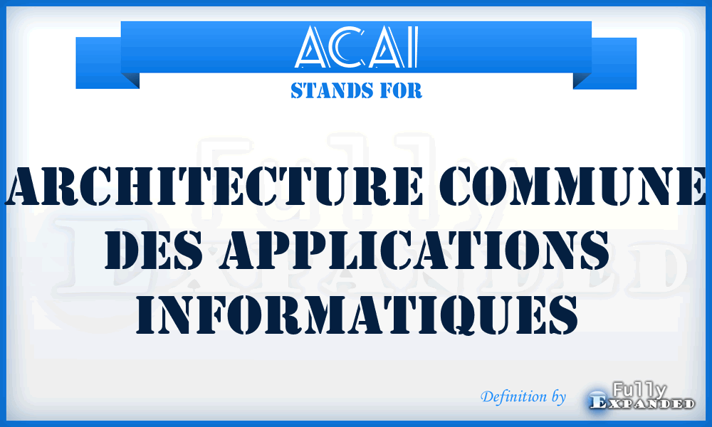 ACAI - Architecture Commune des Applications Informatiques