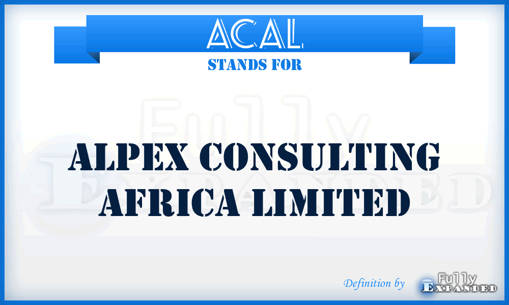 ACAL - Alpex Consulting Africa Limited
