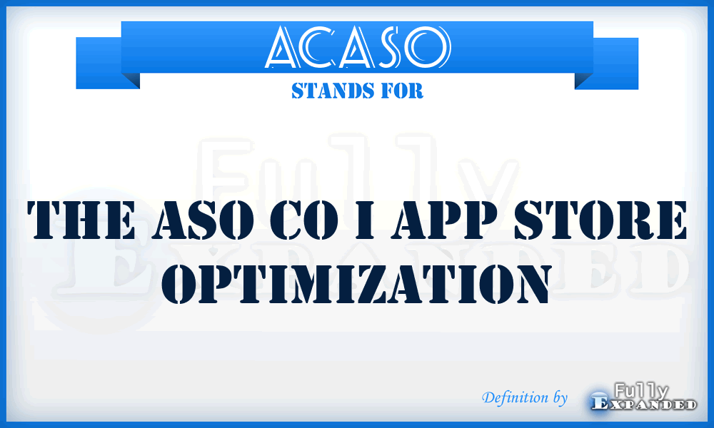 ACASO - The Aso Co i App Store Optimization