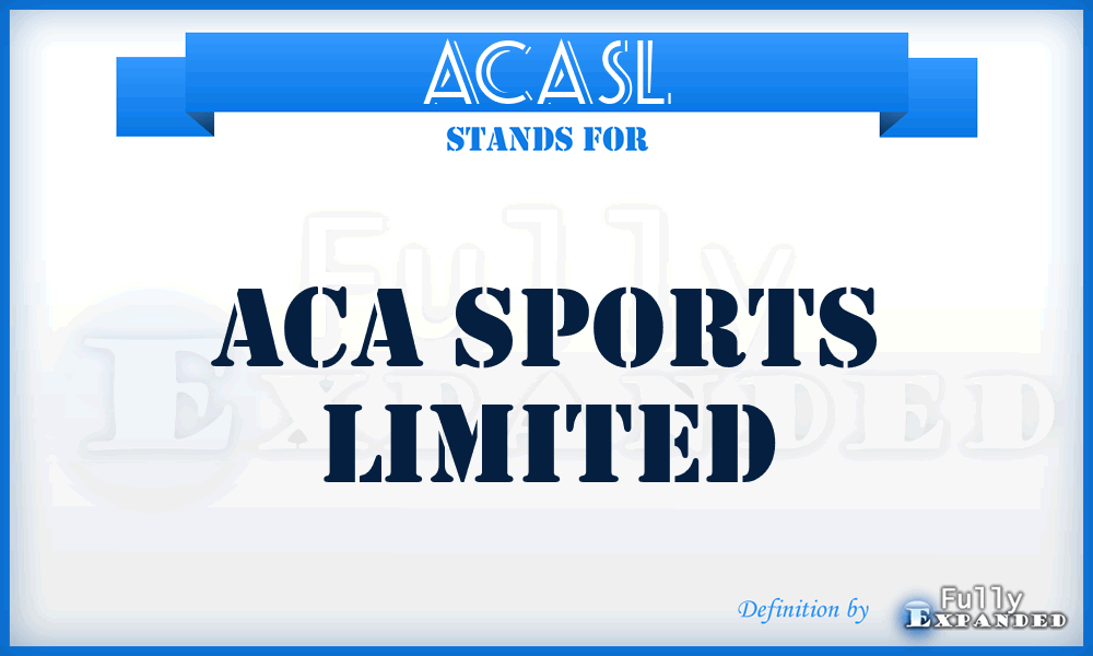 ACASL - ACA Sports Limited