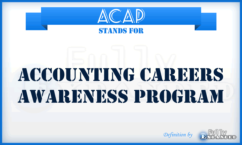 ACAP - Accounting Careers Awareness Program