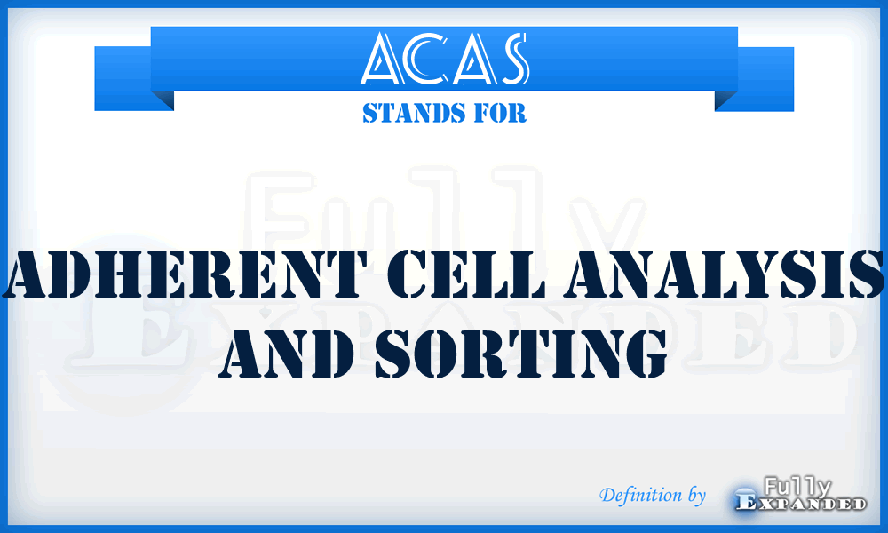 ACAS - Adherent Cell Analysis and Sorting