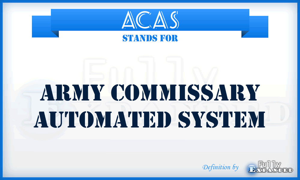 ACAS - Army Commissary Automated System
