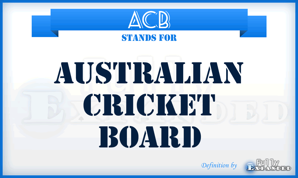 ACB - Australian Cricket Board