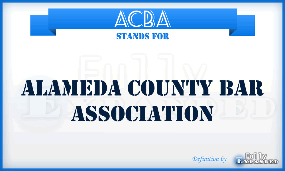ACBA - Alameda County Bar Association