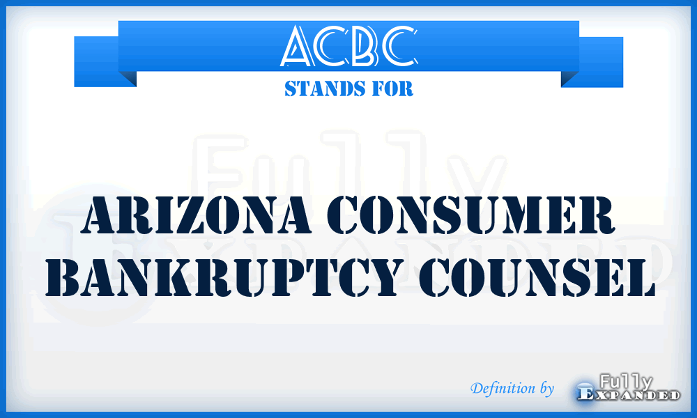 ACBC - Arizona Consumer Bankruptcy Counsel