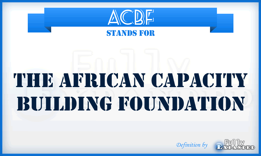 ACBF - The African Capacity Building Foundation