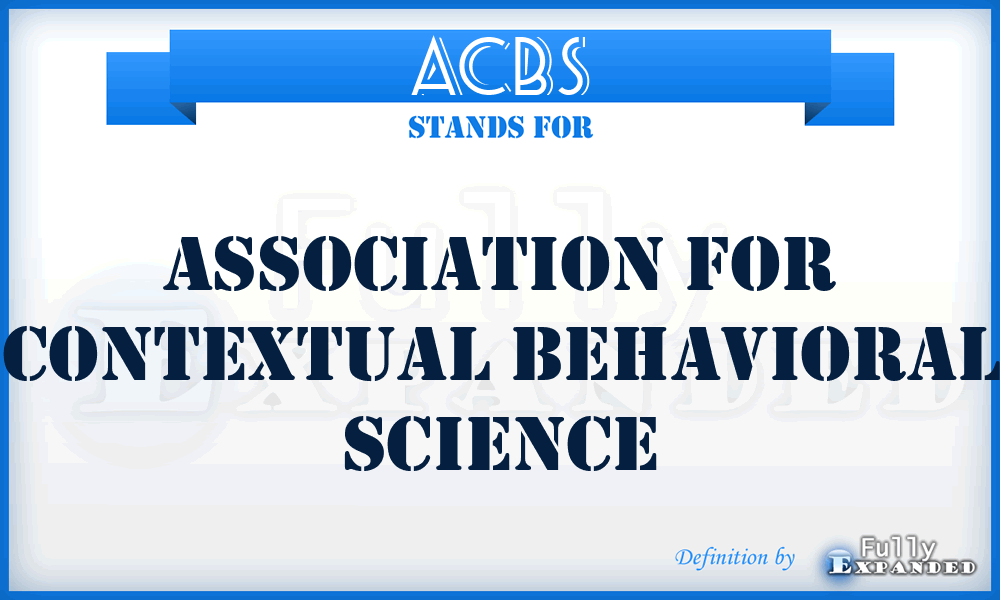 ACBS - Association for Contextual Behavioral Science
