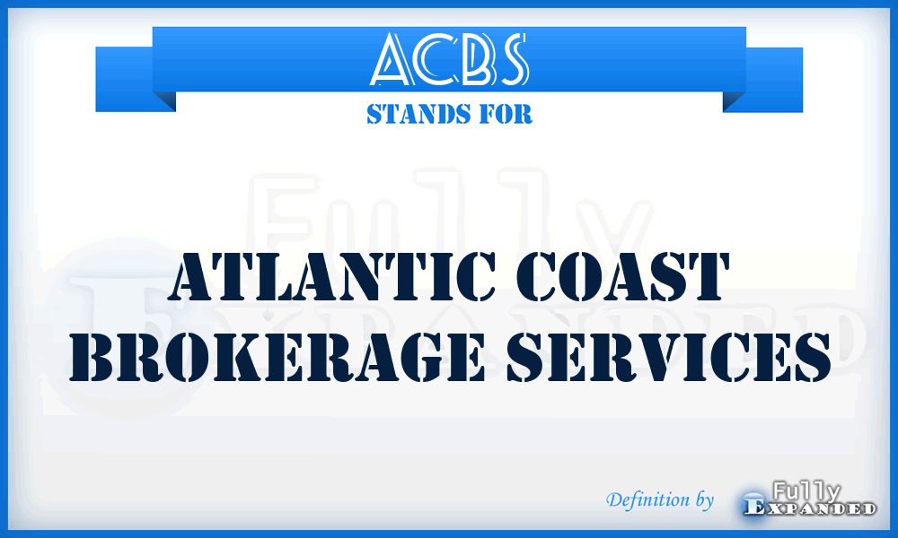 ACBS - Atlantic Coast Brokerage Services