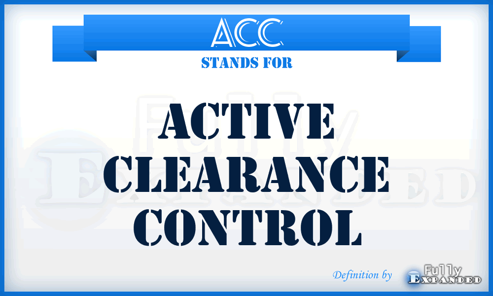 ACC - Active Clearance Control