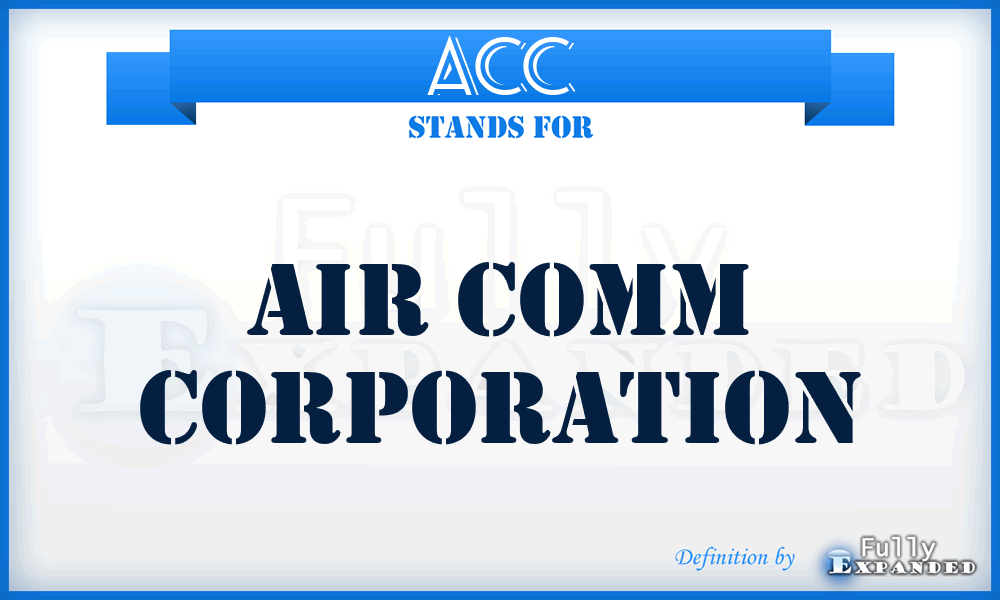 ACC - Air Comm Corporation