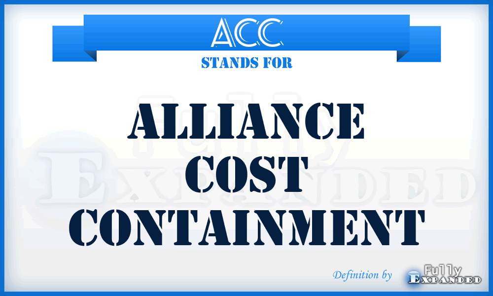 ACC - Alliance Cost Containment