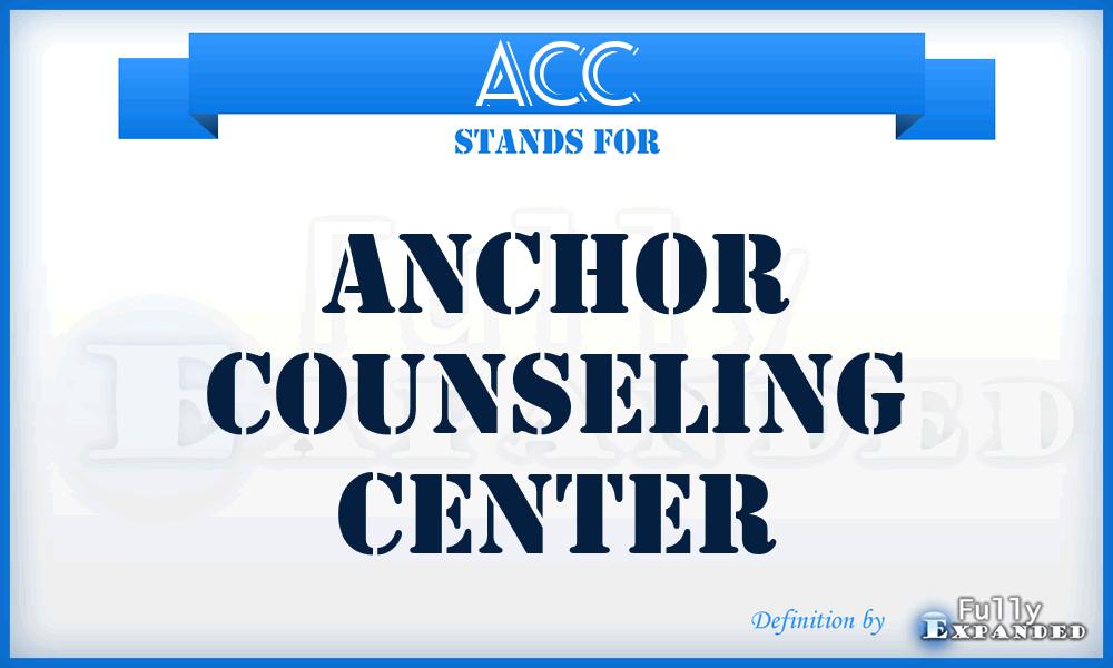 ACC - Anchor Counseling Center