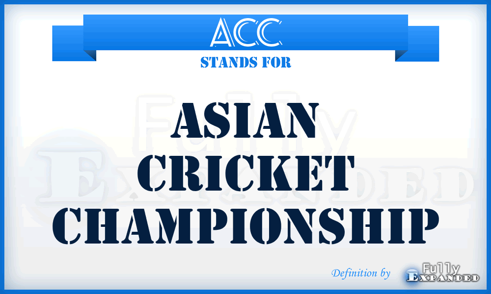 ACC - Asian Cricket Championship