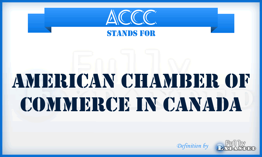 ACCC - American Chamber of Commerce in Canada