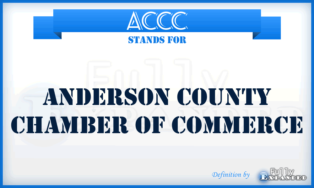 ACCC - Anderson County Chamber of Commerce