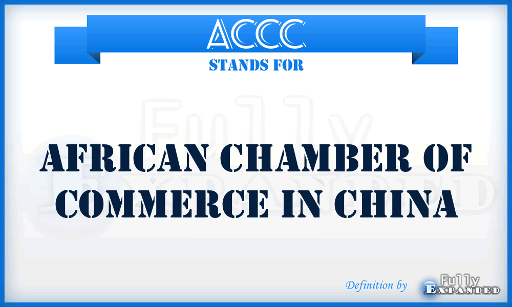 ACCC - African Chamber of Commerce in China