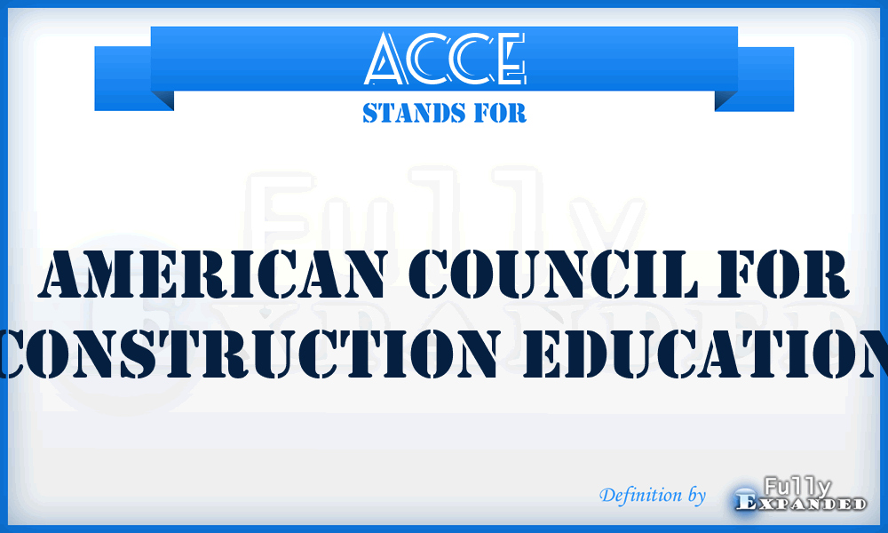 ACCE - American Council For Construction Education