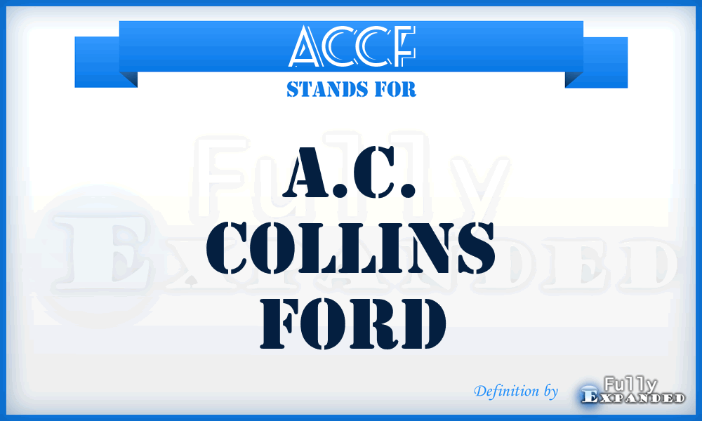 ACCF - A.C. Collins Ford