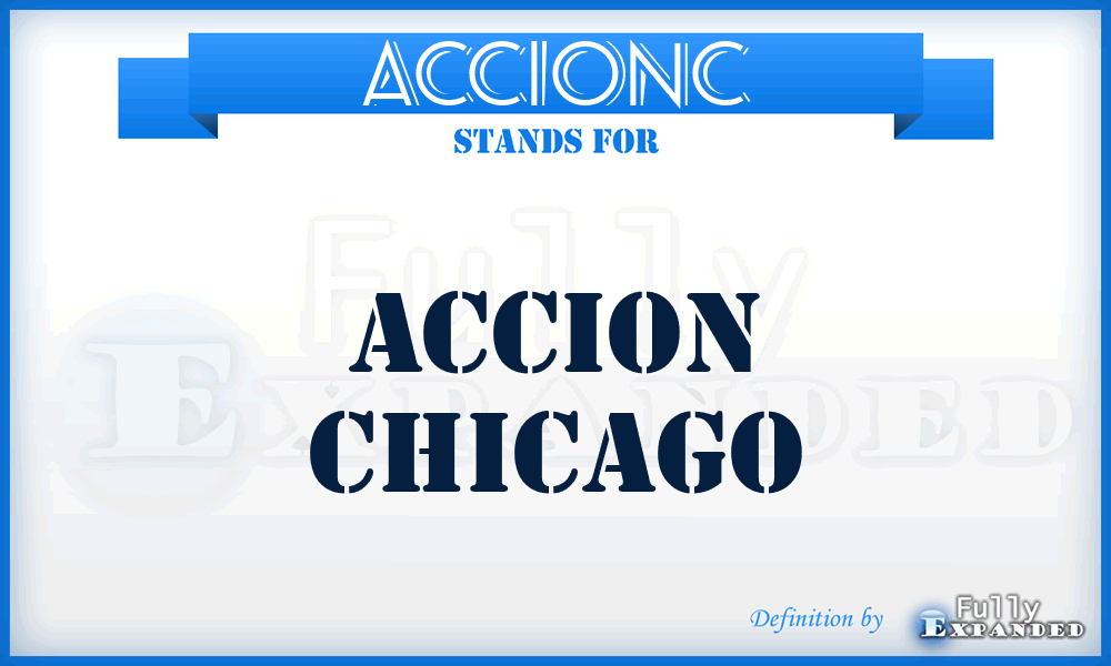 ACCIONC - ACCION Chicago