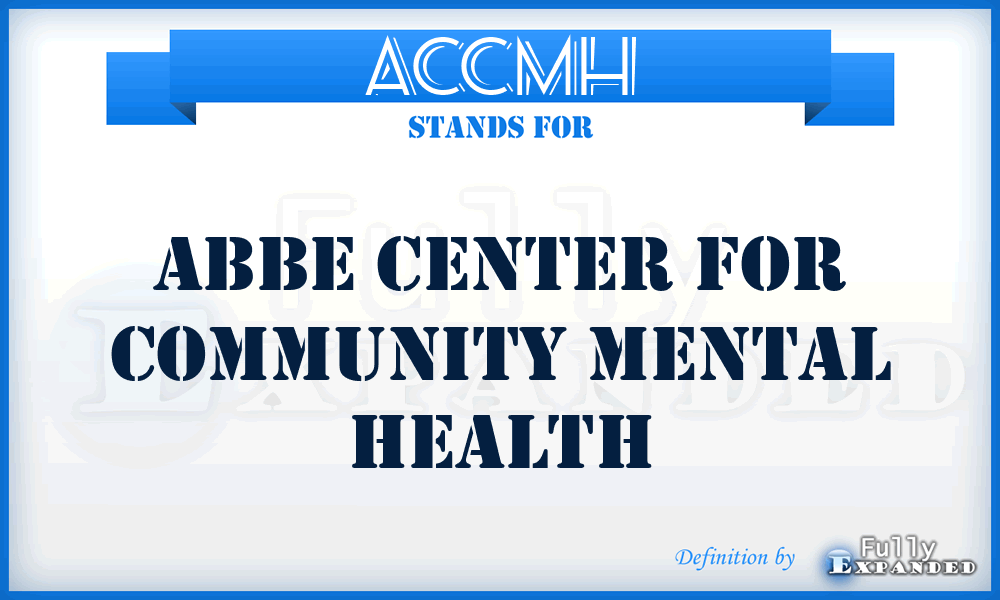 ACCMH - Abbe Center for Community Mental Health
