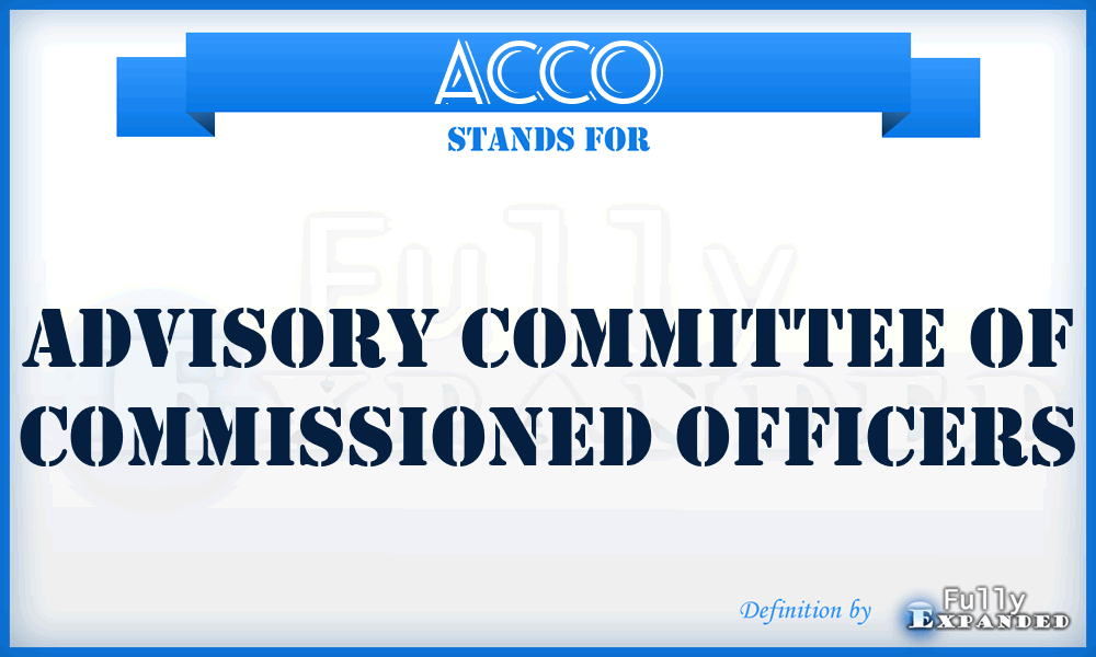ACCO - Advisory Committee of Commissioned Officers