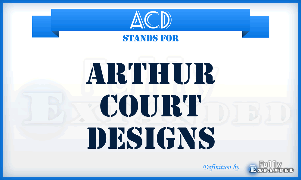 ACD - Arthur Court Designs