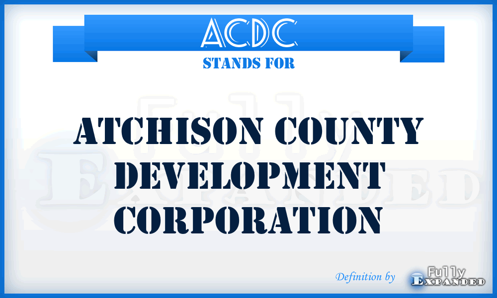 ACDC - Atchison County Development Corporation