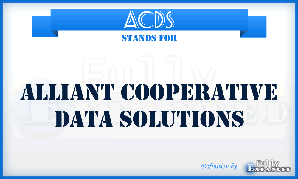 ACDS - Alliant Cooperative Data Solutions