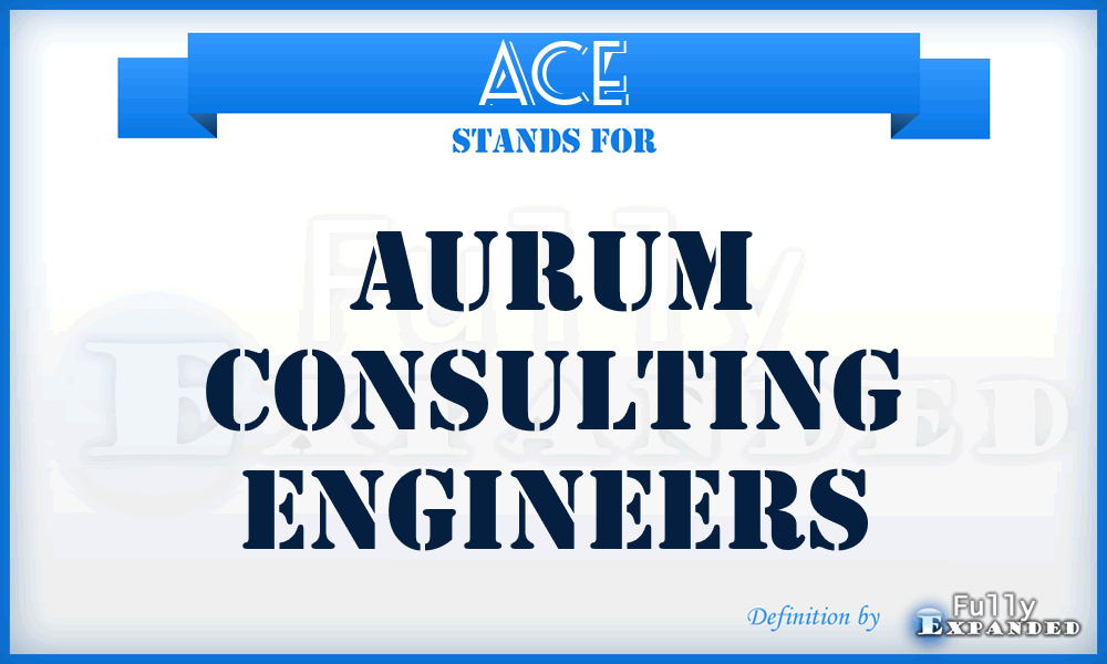 ACE - Aurum Consulting Engineers