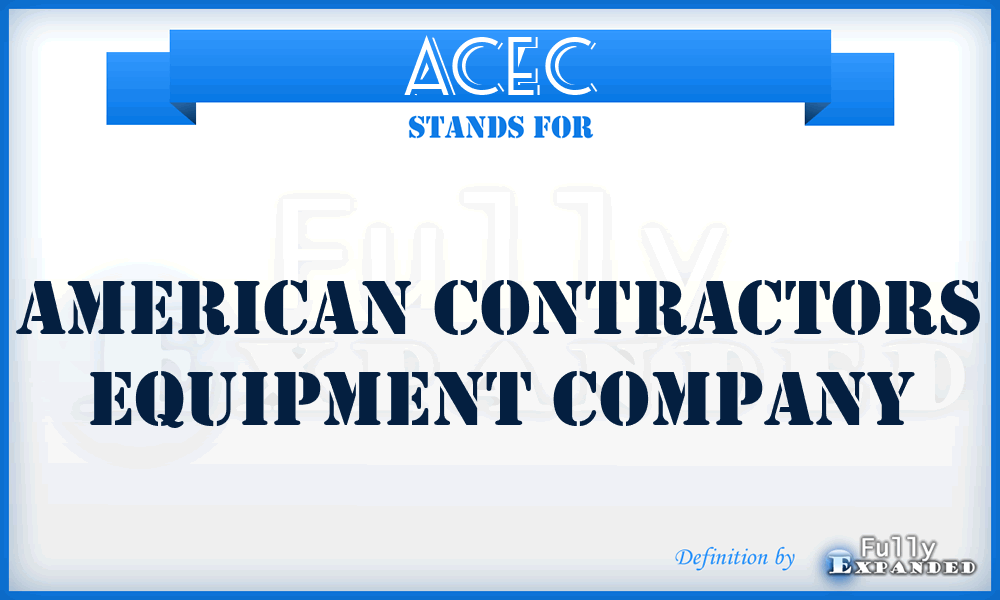ACEC - American Contractors Equipment Company