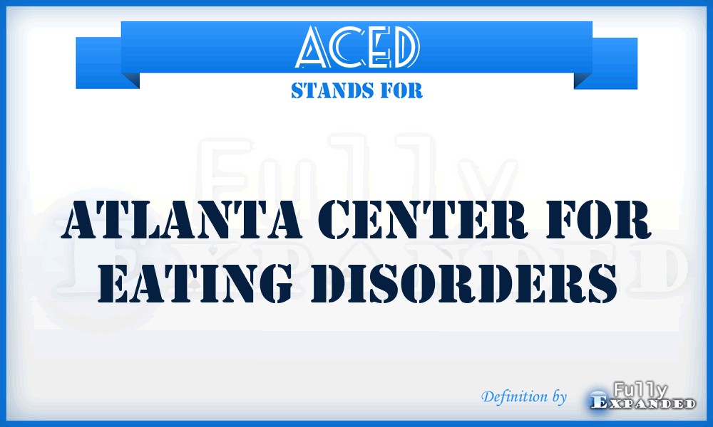 ACED - Atlanta Center for Eating Disorders