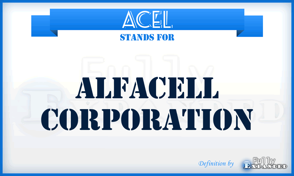 ACEL - AlfaCell Corporation