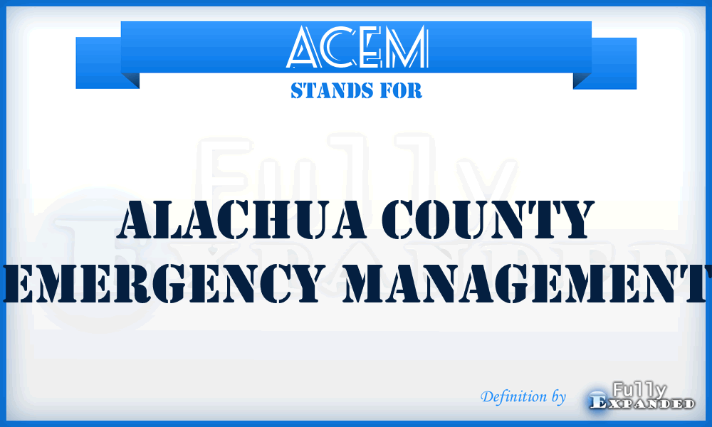 ACEM - Alachua County Emergency Management