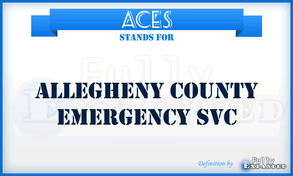 ACES - Allegheny County Emergency Svc